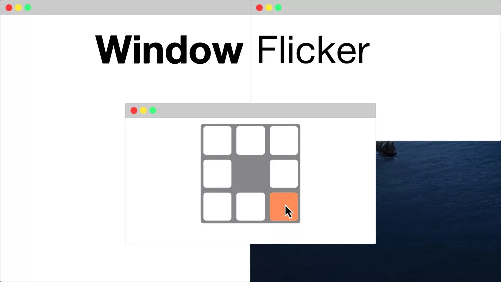 A screenshot of Window Flicker